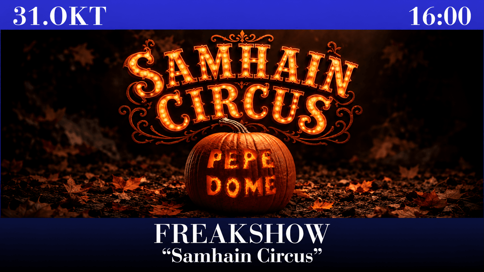 Freakshow „Samhain Circus“